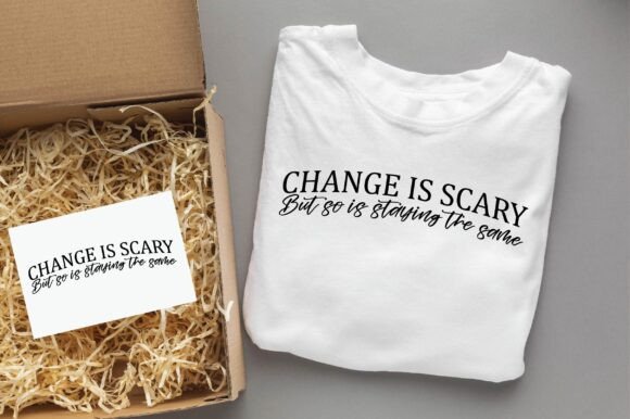 Change Is Scary But So Is Staying SVG: Design That Resonates