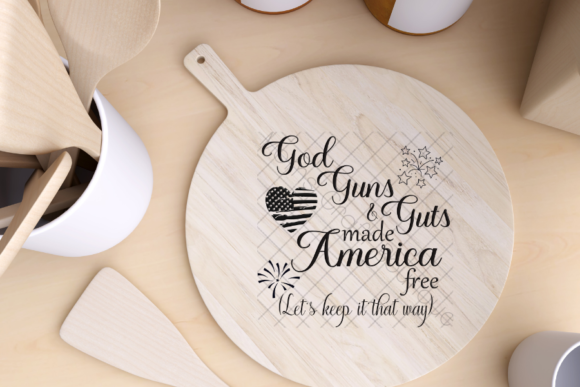 God Guns Guts Made America Free SVG: A Bold Graphic for Patriotic Projects