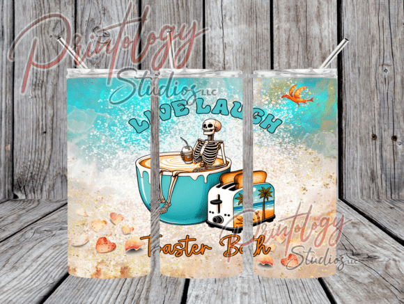 Live Laugh Toaster Bath Tumbler Wrap: A Design Asset for Creators
